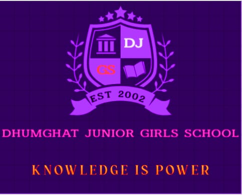 DHUMGHAT JUNIOR GIRLS SCHOOL
